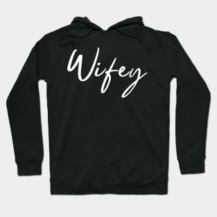 Wifey Hoodie